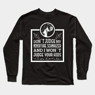 Miniature Schnauzer funny gift Shirt Long Sleeve T-Shirt